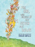 The Girl Who Picked Up But Never Put Down