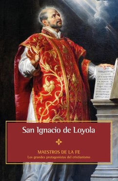 San Ignacio de Loyola (eBook, ePUB) - Lattuada, Nicoletta