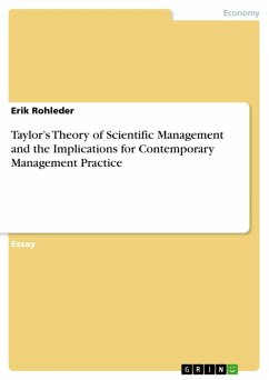 Taylor's theory of Scientific Management and the implications for contemporary management practice (eBook, ePUB)