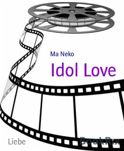 Idol Love (eBook, ePUB) - Neko, Ma