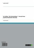 Zu: Kafkas "Die Verwandlung" - Versuch einer psychoanalytischen Deutung (eBook, ePUB)