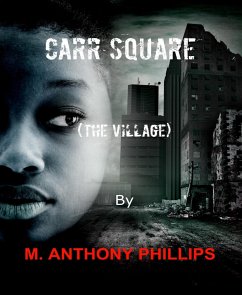 Carr Square (eBook, ePUB) - Phillips, M. Anthony