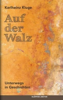Auf der Walz (Mängelexemplar) - Kluge, Karlheinz