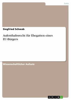 Aufenthaltsrecht für Ehegatten eines EU-Bürgers (eBook, ePUB) - Schwab, Siegfried