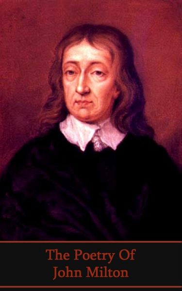 The Poetry of John Milton (eBook, ePUB) The Poetry of John Milton (eBook, ePUB)
