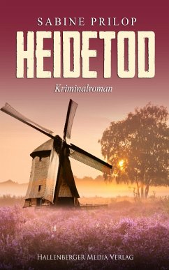 Heidetod: Kriminalroman. Thomas Bellroth ermittelt (eBook, ePUB) - Prilop, Sabine