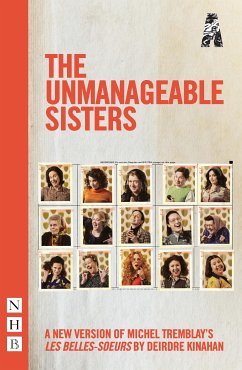 The Unmanageable Sisters (NHB Modern Plays) (eBook, ePUB) - Tremblay, Michel