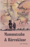 Mammutzahn und Bärenklaue (eBook, ePUB) Mammutzahn und Bärenklaue (eBook, ePUB)