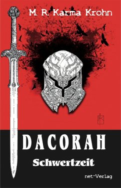 Dacorah - Schwertzeit (eBook, ePUB) - Krohn, M. R. Karma