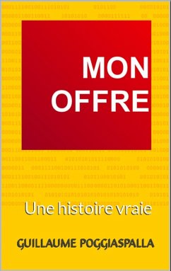 Mon Offre (eBook, ePUB) - Poggiaspalla, Guillaume