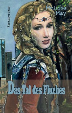 Das Tal des Fluches (eBook, ePUB) - May, Melissa