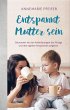 Entspannt Mutter sein (eBook, ePUB) - Bild 1