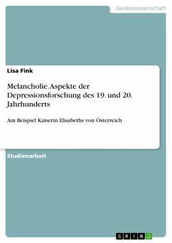 Melancholie - Aspekte der Depressionsforschung des 19. und 20. Jahrhunderts (eBook, ePUB)