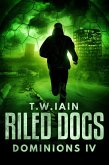 Riled Dogs (Dominions, #4) (eBook, ePUB)