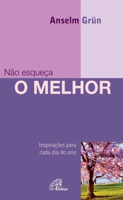 Não esqueça o melhor (eBook, ePUB) Cover Não esqueça o melhor (eBook, ePUB)
