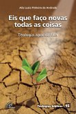 Eis que faço novas todas as coisas (eBook, ePUB) Eis que faço novas todas as coisas (eBook, ePUB)