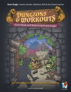 Dungeons & Workouts (eBook, ePUB) - Singh, Gino; Gerdes, Hauke; Ralf, Matthias; Kistenmacher, Kai