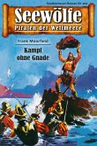 Seewölfe - Piraten der Weltmeere 407 (eBook, ePUB)