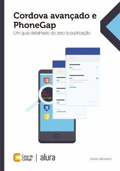 Cordova avançado e PhoneGap (eBook, ePUB) - Machado, Diogo