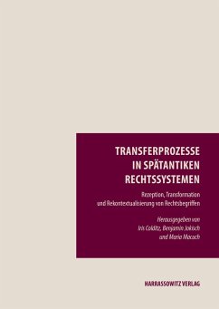 Transferprozesse in spätantiken Rechtssystemen (eBook, PDF)