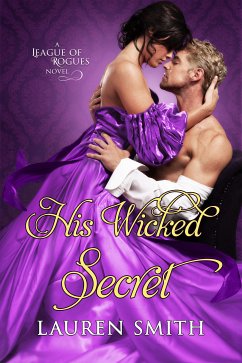 His Wicked Secret (eBook, ePUB) - Smith, Lauren