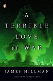 A Terrible Love of War (eBook, ePUB) A Terrible Love of War (eBook, ePUB)