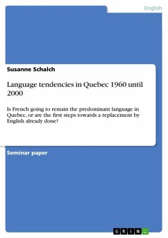 Language tendencies in Quebec 1960 until 2000 (eBook, ePUB)