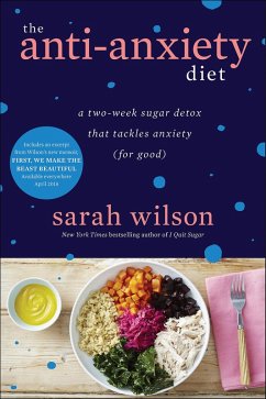 The Anti-Anxiety Diet (eBook, ePUB) - Wilson, Sarah