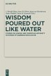 Wisdom Poured Out Like Water - Bild 1