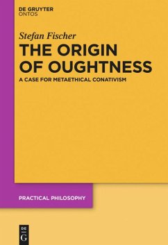 The Origin of Oughtness - Fischer, Stefan