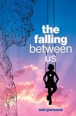 The Falling Between Us (eBook, ePUB)