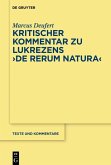 Kritischer Kommentar zu Lukrezens &quote;De rerum natura&quote; (eBook, ePUB)