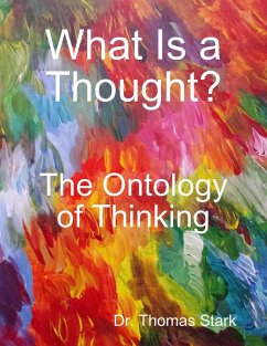 Cover What Is a Thought?: The Ontology of Thinking (eBook, ePUB)