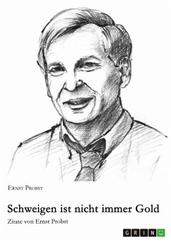 Schweigen ist nicht immer Gold - Zitate von A bis Z (eBook, ePUB)