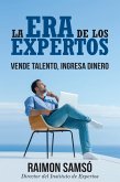 La Era de los Expertos (eBook, ePUB)