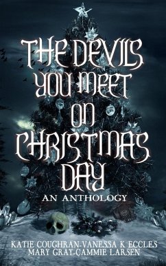 Cover The Devils You Meet On Christmas Day (eBook, ePUB)