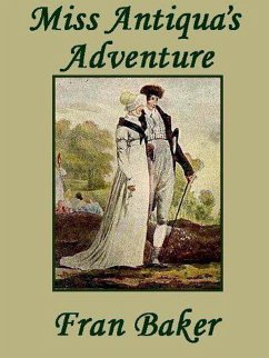 Miss Antiqua's Adventure (eBook, ePUB) - Baker, Fran