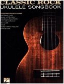 Classic Rock Ukulele (Songbook)