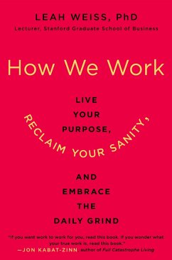 How We Work (eBook, ePUB) - Weiss, Leah