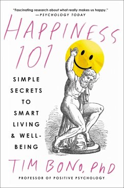 Happiness 101 (previously published as When Likes Aren't Enough) (eBook, ePUB) - Bono, Tim