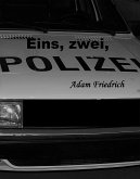 Eins, zwei, Polizei (eBook, ePUB)