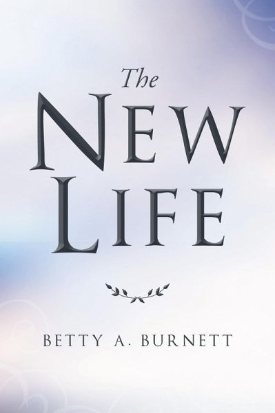 The New Life (eBook, ePUB) The New Life (eBook, ePUB)