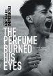 The Perfume Burned His Eyes (eBook,... - Bild 1