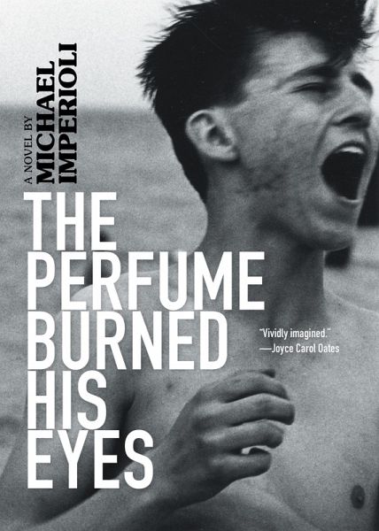 The Perfume Burned His Eyes (eBook, ePUB) The Perfume Burned His Eyes (eBook, ePUB)