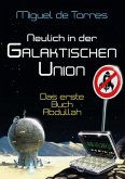 Neulich in der Galaktischen Union - das erste Buch Abdullah (eBook, PDF)