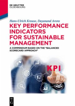 Key Performance Indicators for Sustainable Management - Krause, Hans-Ulrich;Arora, Dayanand