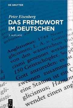 Das Fremdwort im Deutschen (eBook, ePUB) - Eisenberg, Peter