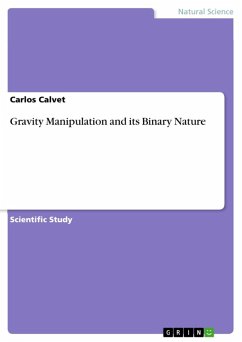 Gravity Manipulation and its Binary Nature (eBook, ePUB)