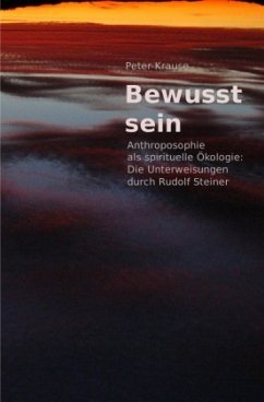 Bewusst sein - Krause, Peter