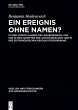 Ein Ereignis ohne Namen? - Bild 1